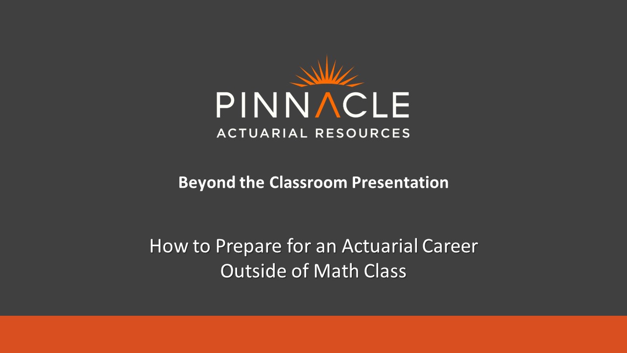Title slide: How to Prepare for an Actuarial Career Outside of Math Class