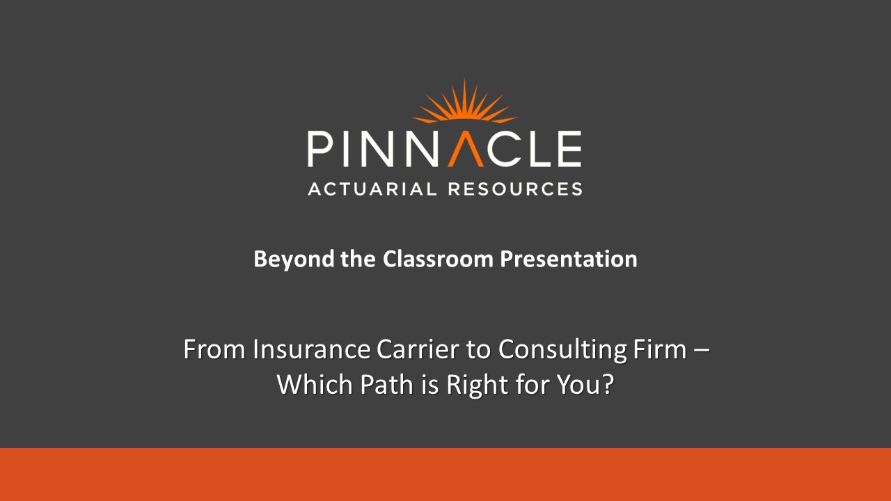 Title slide: Insurance Carrier to Consulting Firm - Which is RIght for you?